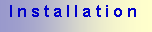 Textfeld: Installation